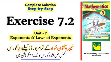 Exercise 7.2 Class 8 Maths KPK | Unit 7 - Exponents and Laws of Exponents | KPK New Book