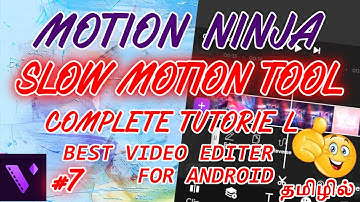 😱👉🔥How To Make SlowMotion Videos In Motion Ninja Video Editor In Tamil