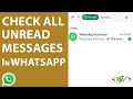 How to Find All Unread Messages in WhatsApp | Unread Chats