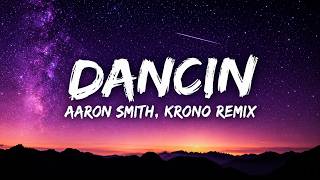 Rock Star Lyrics (RSL) DANCIN – Aaron Smith, Krono Remix | Lyrics