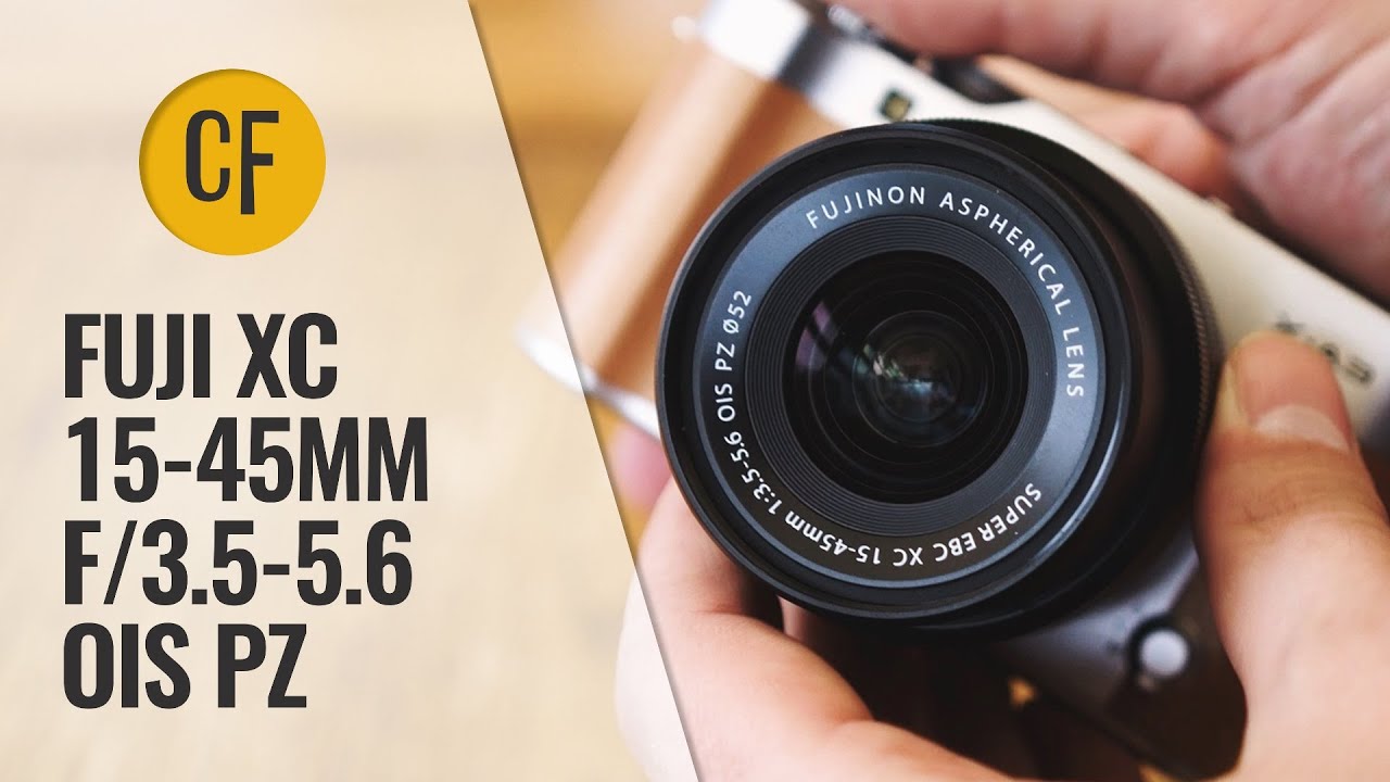 Fujinon XC 15-45 mm f/3.5-5.6: review, opinion, samples - YouTube