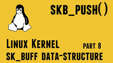 Linux Kernel skbuff data-structure - part8 skb_push() #education #linux #kernel #networking #coding