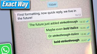 whatsapp text formatting : italic, bold, strikethrough and FixedSys in WhatsApp [Easy]