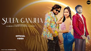 Sulfa Ganjha - Rahul Puthi | Manjeet Panchal | Miss Ada | New Haryanvi Song 2025