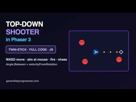 Phaser Top-Down Shooter Tutorial — Twin-Stick in JS
