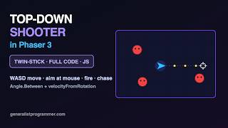 Phaser Top-Down Shooter Tutorial — Twin-Stick in JS