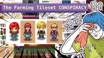 The Farming Tileset Conspiracy