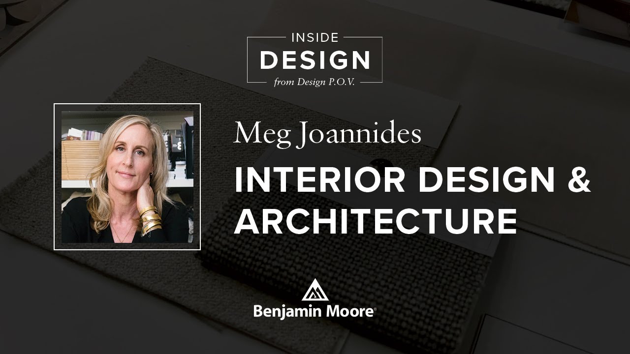 Marrying Interior Design and Architecture with Meg Joannides | Inside ...