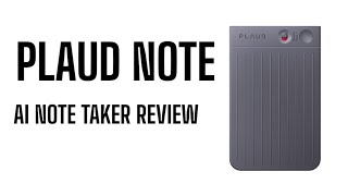 Plaud Note - Ai Note Taker Review
