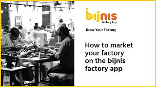 How To Market Your #Factory On The bijnis Factory App | How To Grow Footwear Factory Sale screenshot 5