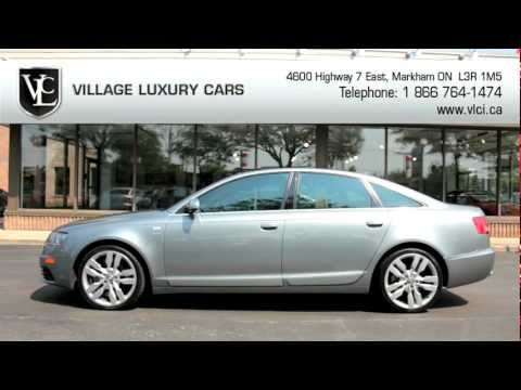 2007 Audi S6 - Village Luxury Cars Markham