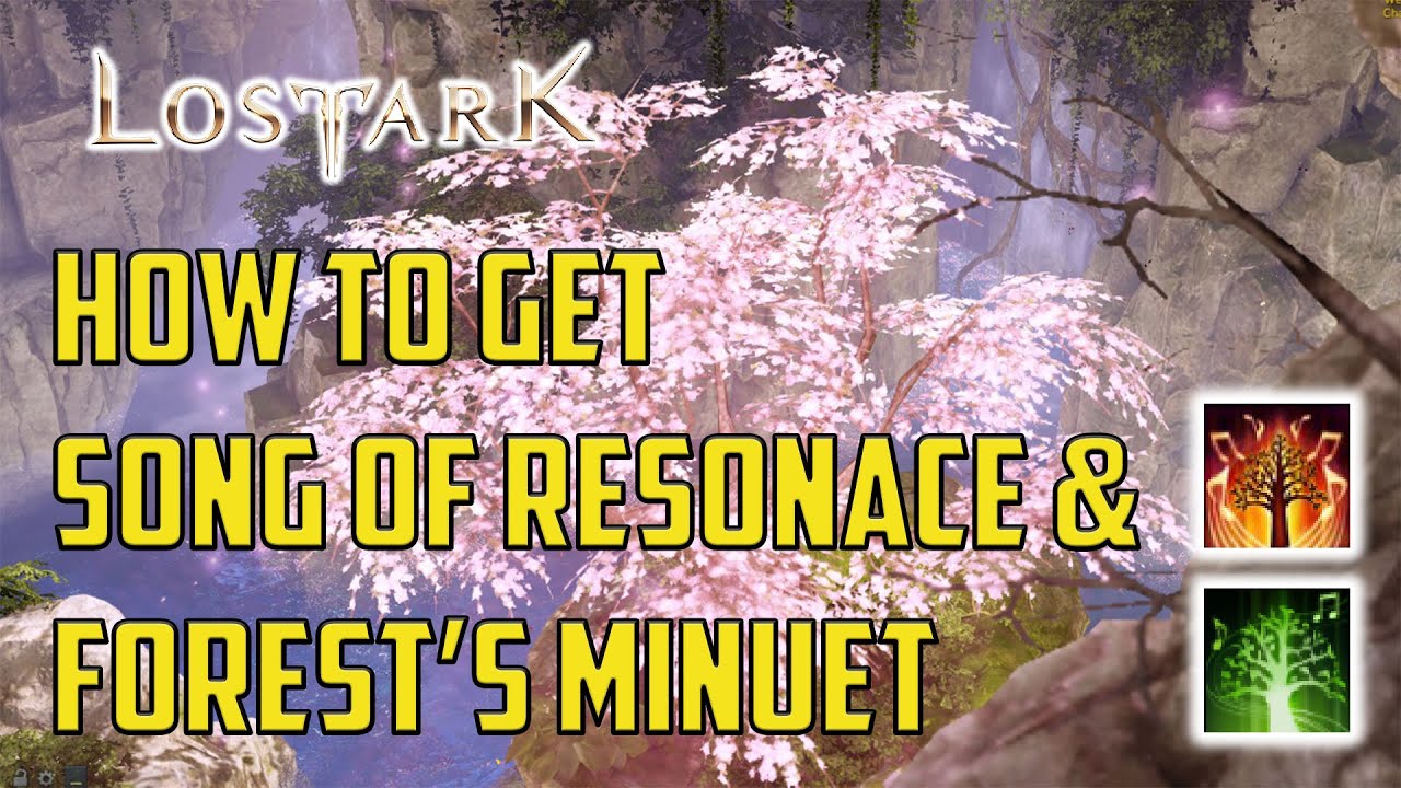 How to get the Song of Resonance and Forest Minuet - Lost Ark