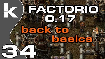 Factorio 0.17 | Back To Basics Ep 34 | Refining Refining