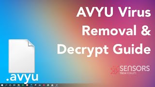 AVYU VIRUS [.avyu Files] Remove & Decrypt Guide [Free]