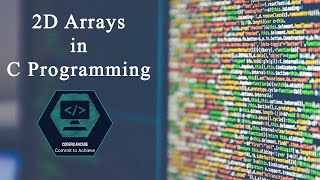 14. Arrays in C Programming ( Two - dimensional Array ).