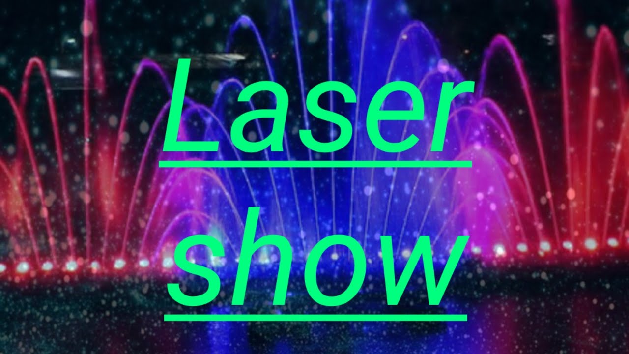Laser show YouTube