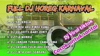 Dj Horeg Versi Karnaval Terviral dj Viral Cocok Untuk Kerja Dan Santai Saat Liburan