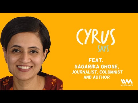 Babri Masjid Demolition, Why I Am a Liberal with Sagarika Ghose | Cyrus Says | Ep. 650