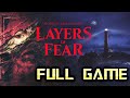 Layers of Fear UNREAL 5 REMAKE | Full Game Walkthrough | No Commentary