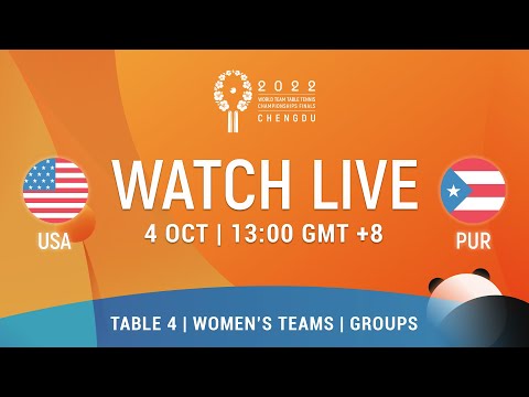 LIVE! | T4 | USA vs PUR | WT Groups | 2022 World Team Championships Finals Chengdu