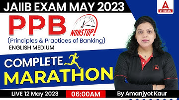 Principles & Practices of Banking | English Medium | JAIIB PPB Marathon Class | JAIIB May 2023