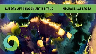 Artist Talk Series: Michael Latragna