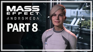 Mass Effect: Andromeda Walkthrough - Part 8 Crew - PC Let
