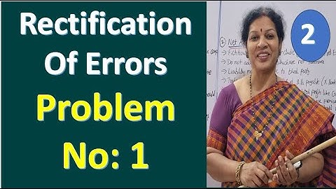 2. Rectification Of Errors Problem No: 1