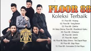 Floor 88 Full Album 2022 | Lagu Floor 88 Hit 2022