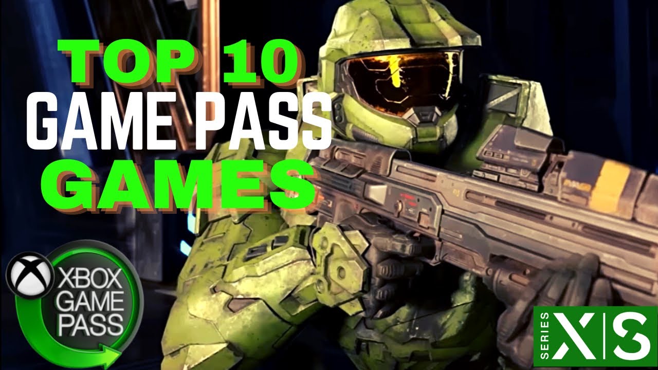 Top 10 Xbox Game Pass Games Most Popular Xbox Games YouTube Top 10 Xbox Game Pass Games Most Popular Xbox Games YouTube