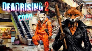 Dead Rising 2 Кооперативное Выживание - Битва за Зомби-Апокалипсис на Алко - Трипе #1