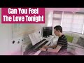 Can You Feel The Love Tonight (A Short Piano And Strings Extract)