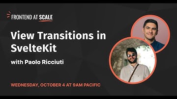 View Transitions in SvelteKit with Paolo Ricciuti