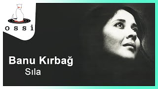 Banu Kırbağ - Sıla