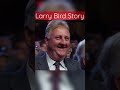 Bird story  that brother can play shorts larrybird nba storytime