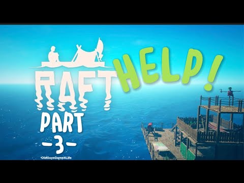 The Raft part 3,,,,help! - YouTube