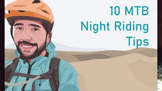 10 Tips for Mountain Bike Night Riding