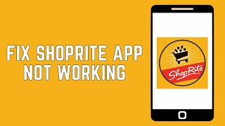 How To Fix ShopRite App Not Working 2024 | ShopRite App Not Working Fix (FULL GUIDE) screenshot 3