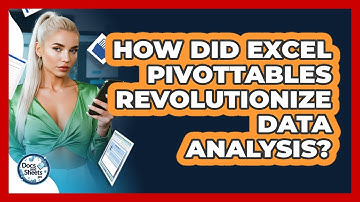 How Did Excel PivotTables Revolutionize Data Analysis? - Docs and Sheets Pro