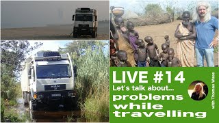 LIVE #14: let&#39;s talk about... Problems while traveling