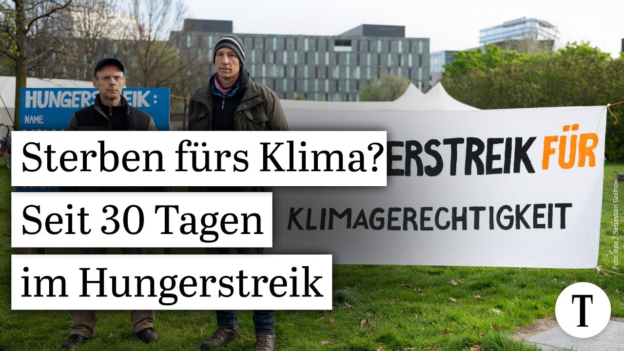 Klimaaktivisten erklären ihren Hungerstreik vor dem Kanzleramt | DW Nachrichten