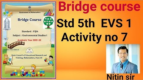 Bridge course || Std 5 || Environmental studies 1 || Activity no 7 @pioneertutorials1717 Nitin sir