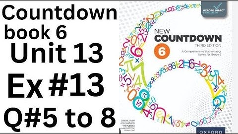 Oxford Countdown Book 6 - Ex 13  Q#5 to  8 step by Step  Solution @ytacademy198