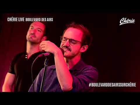 Boulevard Des Airs - "Je Me Dis Que Toi Aussi" En Live Sur Chérie Belgique