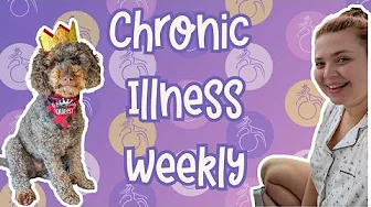 Preparing for a Big Trip & Coco's 3rd Birthday | Chronic Illness Weekly