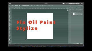 Fix the Photoshop Oil Paint Filter (Stylize) Under 1 min