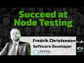 How to Succeed with Node.js Testing