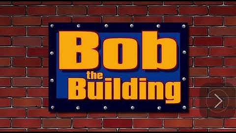 Bob the Building