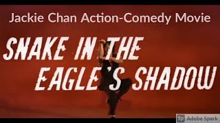 Snake In The Eagle's Shadow - Full Movie (English Subtitle) | Jackie Chan Comedy Movie | Kenexus