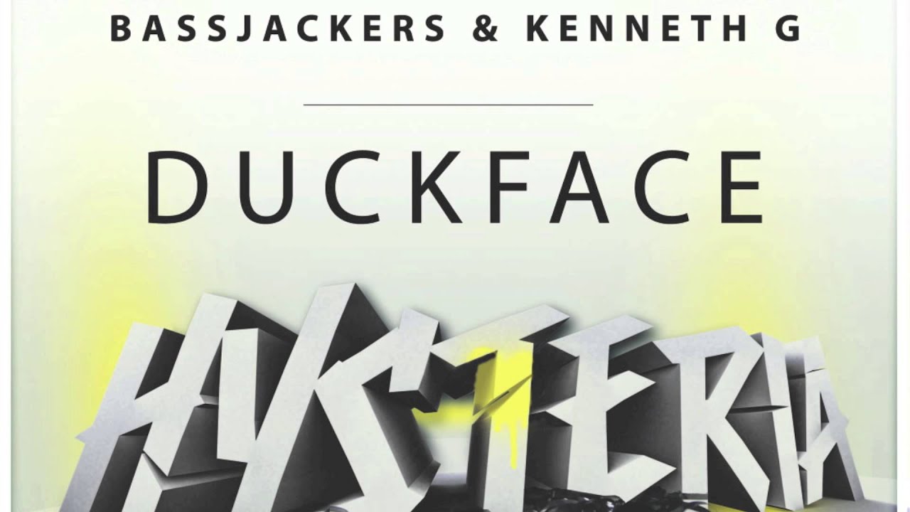 duckface bassjackers kenneth g duckface bassjackers kenneth g